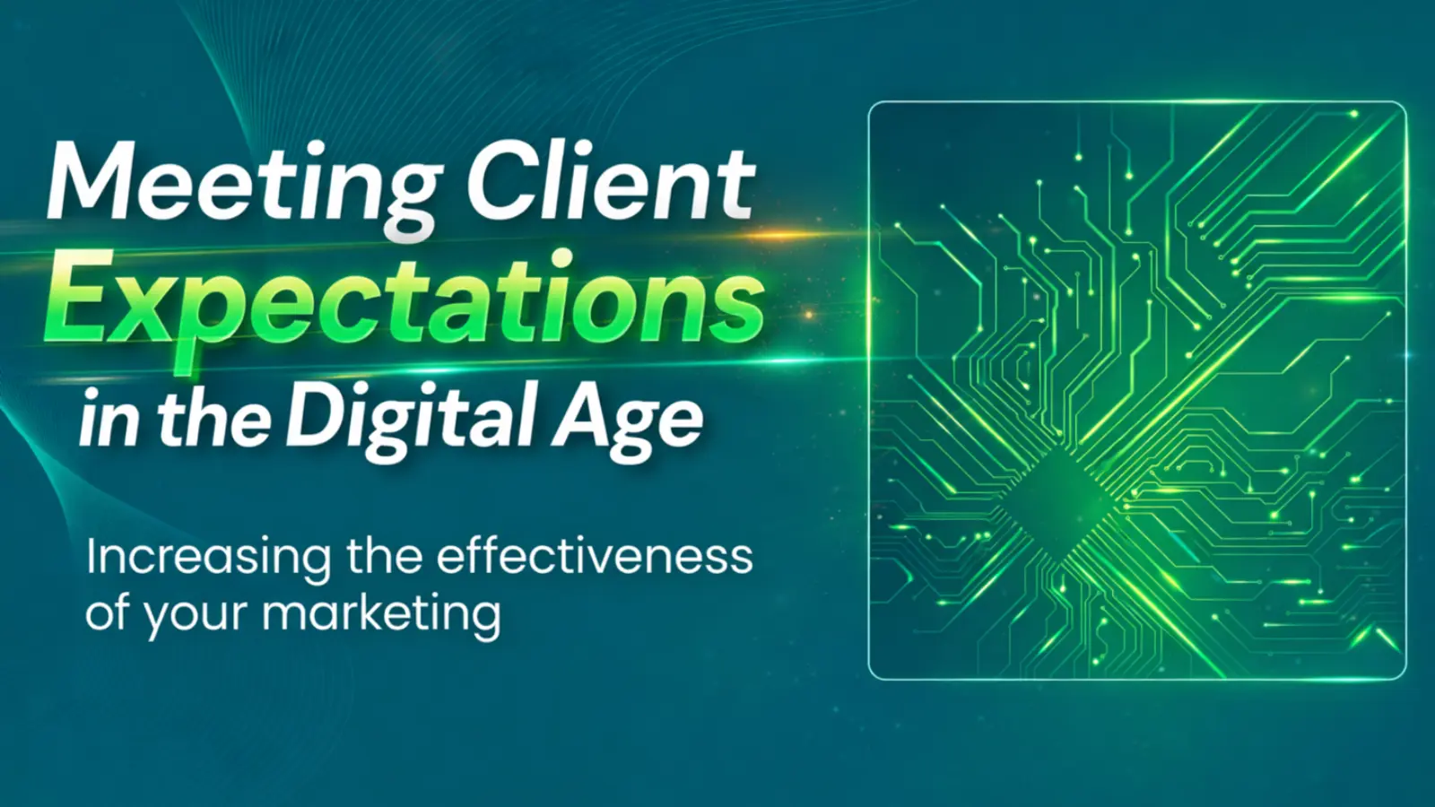 Meeting Client Expectations in the Digital Age